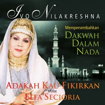 Dakwah Dalam Nada by Ivo Nilakreshna