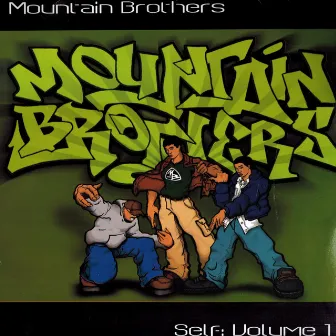 Self, Vol. 1 by Mountain Brothers