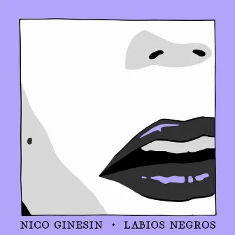 Labios Negros by Nico Ginesin