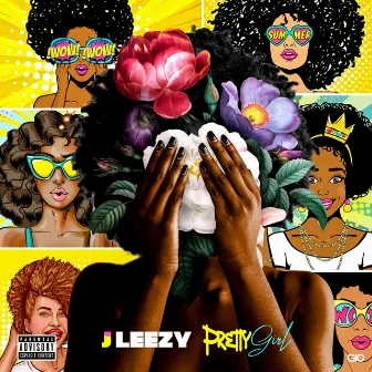 Pretty Girl by JLeezy