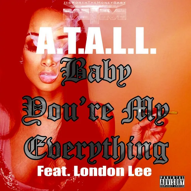 Baby You My Everything (feat. London Lee)