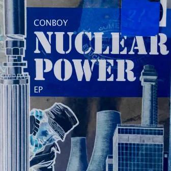 The Nuclear EP by Conboy