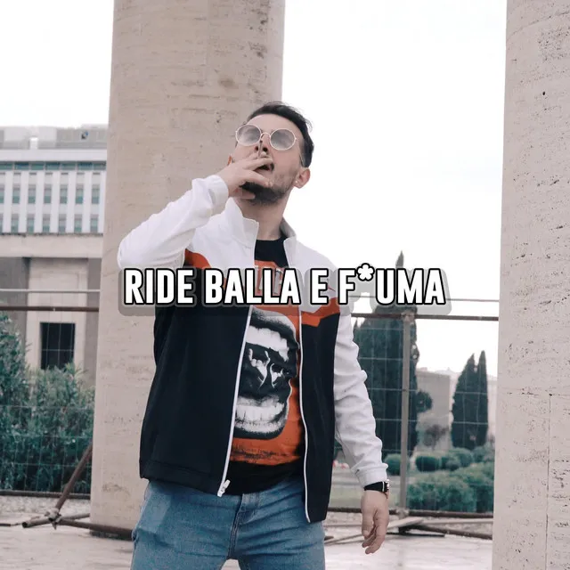 Ride Balla e Fuma