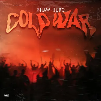 Cold War by Yhaw hero