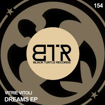 Dreams EP by Vitrie Vitoli