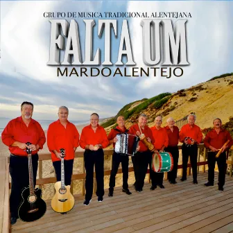 Mar do Alentejo (Grupo De Musica Tradicional Alentejana) by Falta Um