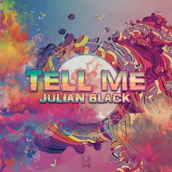 Tell Me by Julian Black