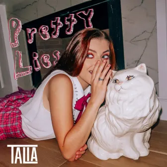 Pretty Lies by Talia