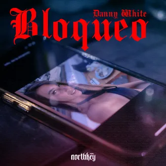 Bloqueo by Danny White