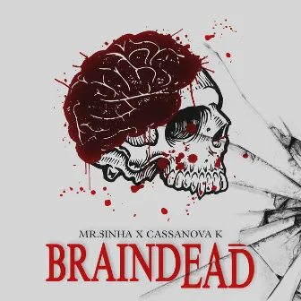 Braindead by Unknown Artist