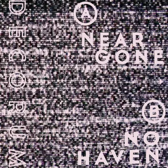 Near Gone || No Haven by Decorum