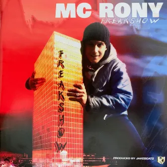 Freakshow by MC Rony