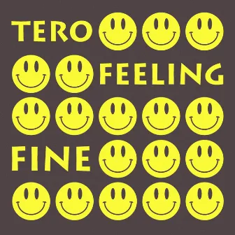 Feeling Fine by Tero