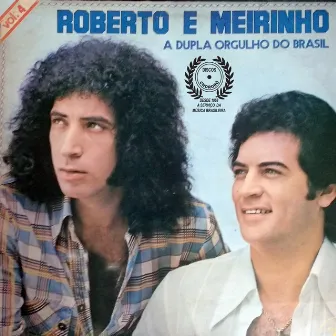 Roberto e Meirinho, Vol. 4 by Roberto & Meirinho