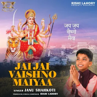 Jai Jai Vaishno Maiyaa by 