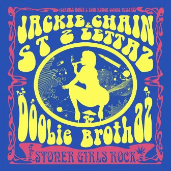 Doobie Brothaz by Jackie Chain