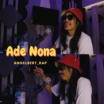 Ade Nona by AngelBert_Rap