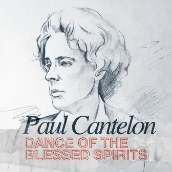 Dance of the Blessed Spirits by Paul Cantelon