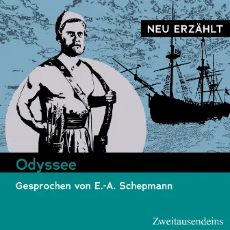 Odyssee – neu erzählt (Gesprochen von E.-A. Schepmann) by Homer