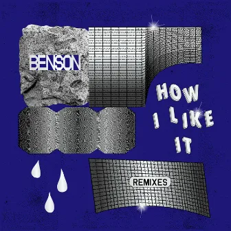 How I Like It (Remixes) by Benson