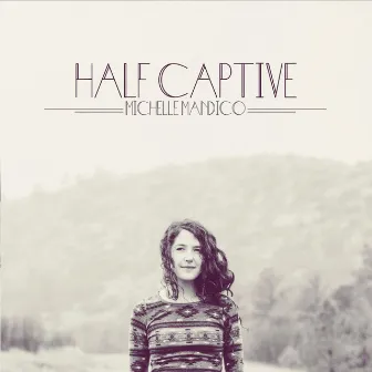 Half Captive by Michelle Mandico