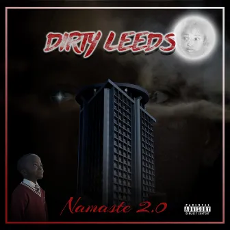 Namaste 2.0 by Dirty Leeds