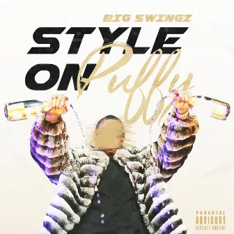 Style On Puffy by Big Swingz