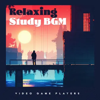 Relaxing Study BGM by Video Game Players