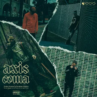 Coma by Axi$