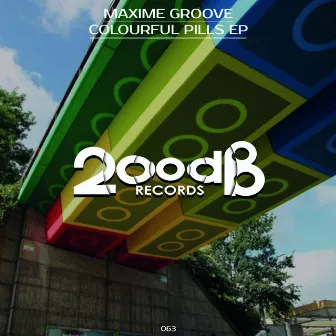 Colourful Pills EP by Maxime Groove