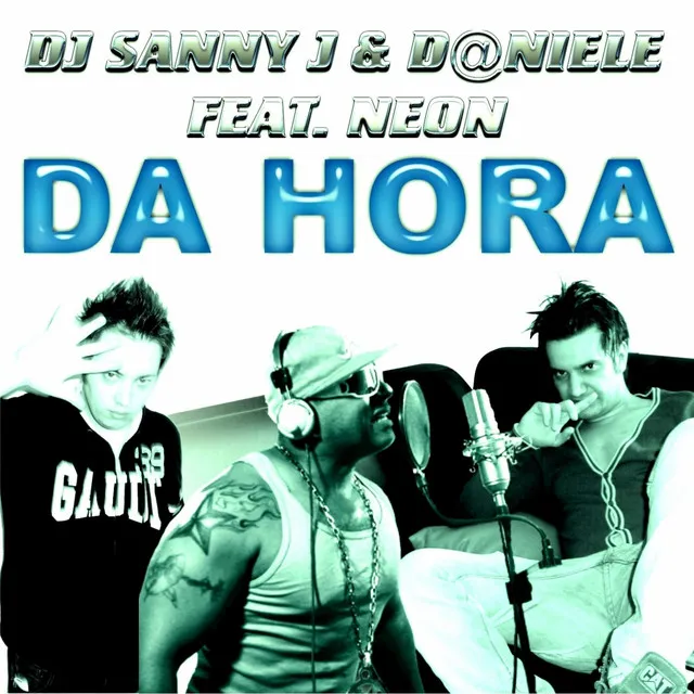 Da Hora - Dj Sanny J Original Mix