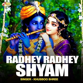 Radhey Radhey Shyam by Khusboo Shree