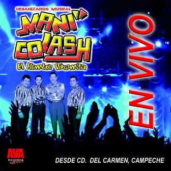 En Vivo by Mani Colash