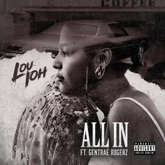 All In by Lou-ioh