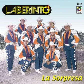 La Sorpresa by Grupo Laberinto