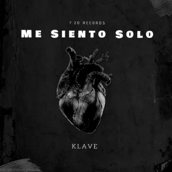 Me Siento Solo by Klave