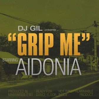 Grip Me by DJ GIL