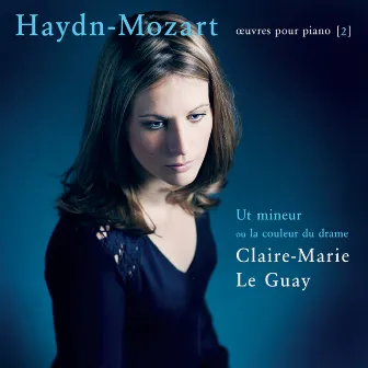 Haydn-Mozart-Ut mineur (Volume 2) by Claire-Marie Le Guay