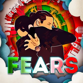 Fears by SAMMY & LESEN