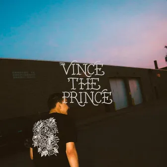 Vince the Prince by Vince the Prince