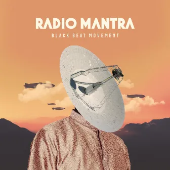 Radio Mantra by Black Beat Movement