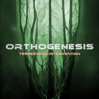 Terrestrial Intervention by Orthogenesis