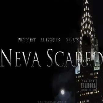 Neva Scared (Shine) [feat. Produkt & S. Gats] by El Genius