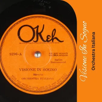 Visione in Sogno by Orchestra Italiana