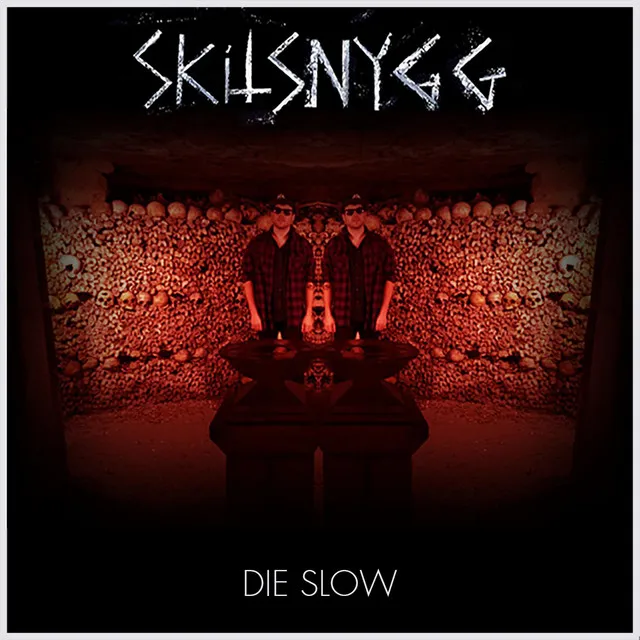 Die Slow