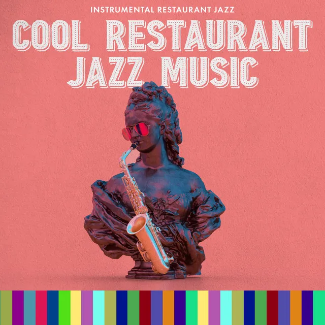 Cool Restaurant Jazz Music