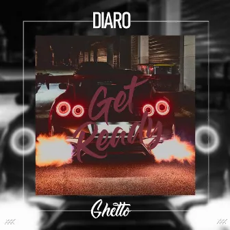 Get Ready by DIARO