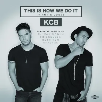 This Is How We Do It by KCB