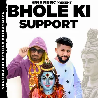 Bhole Ki Support by Keshav Chirasmiya