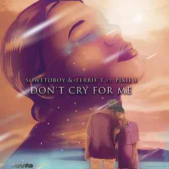 Don't Cry For Me by Pixie L